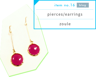 pierces/earrings／zoule